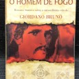 «O Homem de Fogo - Giordano Bruno»