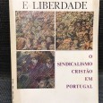 «Democracia e Liberdade - O Sindicalismo Cristão em Portugal»