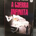 «A Guerra Infinita»