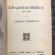 «A Tragédia da História»