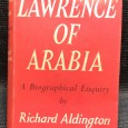 «Lawrence of Arabia - A Biographical Enquiry»