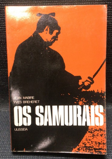 «Os Samurais» 
