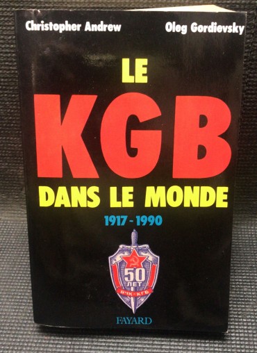 «Le KGB dans Le Monde 1917-1990»