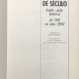 «Os Finais de Século - Lenda - Mito História de 990 ao ano 2000»