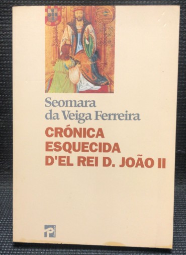 «Crónica Esquecida d'El Rei D. João II»