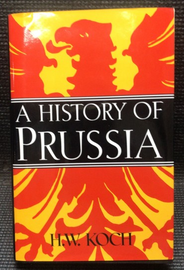 «A History of Prussia» 
