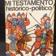 «Mi Testamento Histórico-Político»