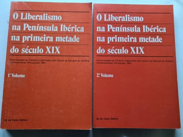 O LIBERALISMO NA PENÍNSULA IBÉRICA NA PRIMEIRA METADE DO SÉCULO XIX