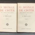«O Monge de Cistér ou a Época de D. João I - 2 Tomos» 