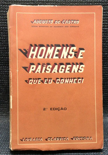 «Homens e Paisagens Que Eu Conheci»