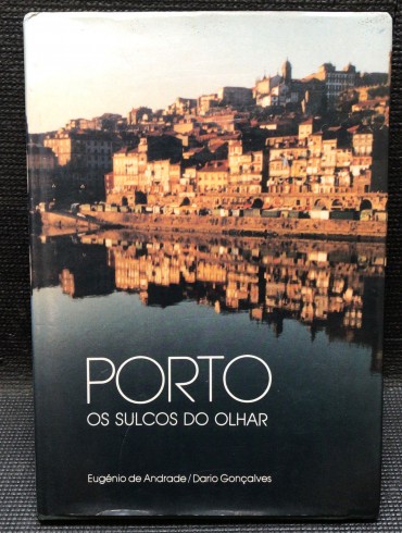 «Porto - Os Sulcos do Olhar»