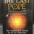 «The Last Pope - The Decline and Fall of the Church of Rome» 