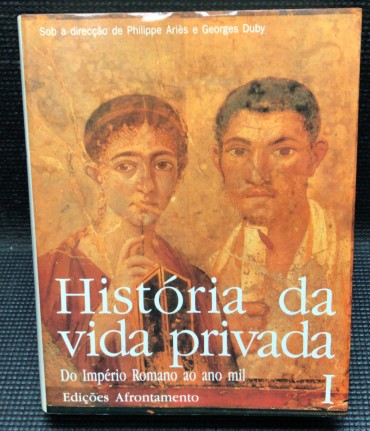 «História da Vida Privada - Do Império Romano ao Ano Mil»