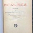 «Portugal Militar - Compêndio de História Militar e Naval de Portugal. Desde as origens do Estado portucalense até ao fim da Dinastia de Bragança