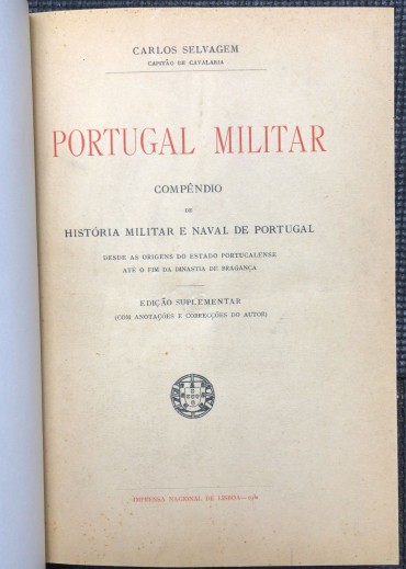 «Portugal Militar - Compêndio de História Militar e Naval de Portugal. Desde as origens do Estado portucalense até ao fim da Dinastia de Bragança