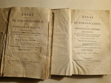 ESSAI GÉNÉRAL DE FORTIFICATION ET D`ATTAQUE ET DÉFENSE DES PLACES