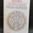 AS REGÊNCIAS OU OS GRAUS DO PODER