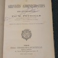 RÉSUMÉ DU FONCTIONNEMENT DES SERVICES ADMINISTRATIFS EN CAMPAGNE