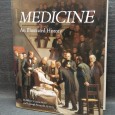 MEDICINE - AN ILLUSTRATED HISTORY