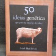 50 IDEIAS GENÉTICA que precisa mesmo de saber