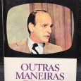 «Outras Maneiras de Ver» 