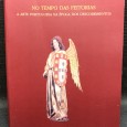 «No Tempo das Feitorias - A Arte Portuguesa na Época dos Descobrimentos» 