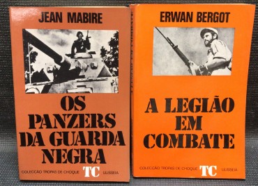«Os Panzers da Guarda Negra / A Legião em Combate»
