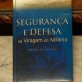 SEGURANÇA E DEFESA NA VIRAGEM DO MILÉNIO