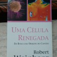 UMA CÉLULA RENEGADA