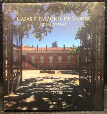 «Casa e Palácios de Lisboa - Pedras D' Armas»
