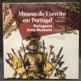 «Museus do Exército em Portugal - História Cultura e Memórias» 