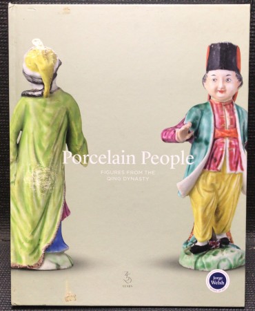 «Porcelain People - Figures From The Qing Dynasty»