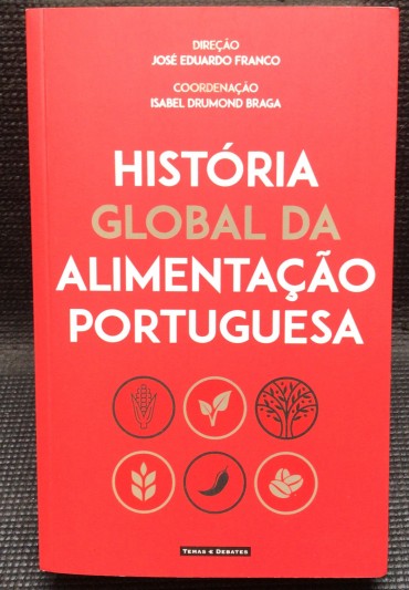 «História Global da Alimentação Portuguesa»