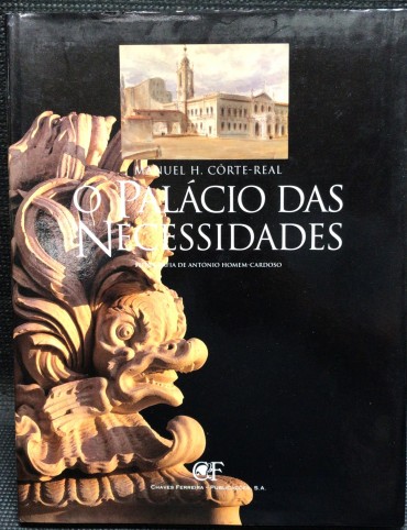 «O Palácio das Necessidades»