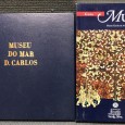 «Museu do Mar D. Carlos / Museu-Escola de Artes Decorativas Portuguesas»