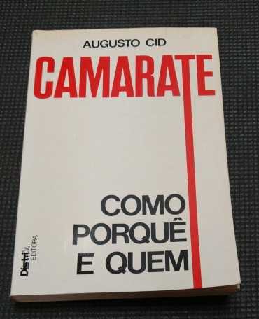 CAMARATE COMO PORQUÊ E QUEM