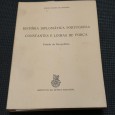 HISTÓRIA DIPLOMÁTICA PORTUGUESA CONSTANTES E LINHAS DE FORÇA