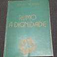 RUMO À DIGNIDADE