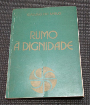 RUMO À DIGNIDADE