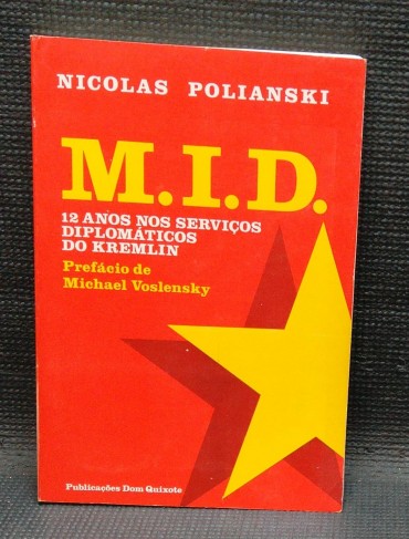 M.I.D. 12 ANOS NOS SERVIÇOS DIPLOMÁTICOS DO KREMLIN