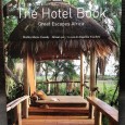 «The Hotel Book - Great Escapes Africa»