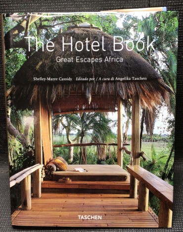 «The Hotel Book - Great Escapes Africa»