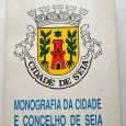 MONOGRAFIA DA CIDADE E CONCELHO DE SEIA