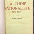 «Le Réveil de L' Ásie / La Chine Nationaliste 1912-1930»