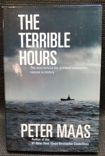 «The Terrible Hours - The Man Behind the Greatest Submarine Rescue in History»