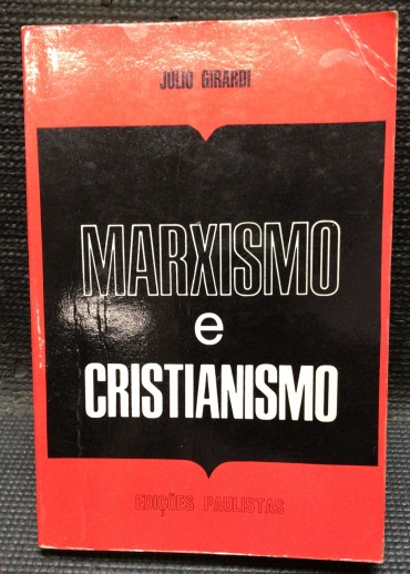 «Marxismo e Cristianismo»