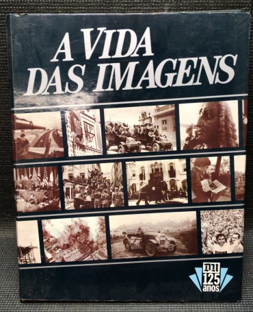 «A Vida das Imagens»