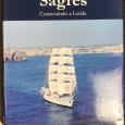 «Sagres - Construindo a Lenda»