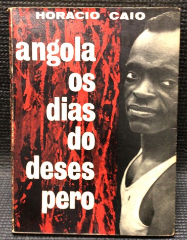 «Angola - Os Dias do Desespero»