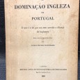 «A Dominação Ingleza em Portugal»
